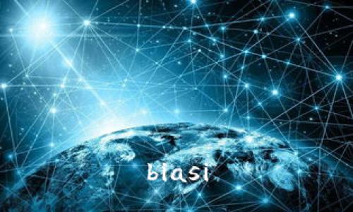 biasi